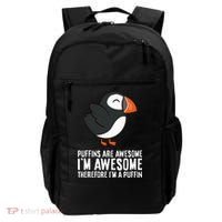 Puffins Are Awesome. IM Awesome Therefore IM A Puffin Backpack thumb 0