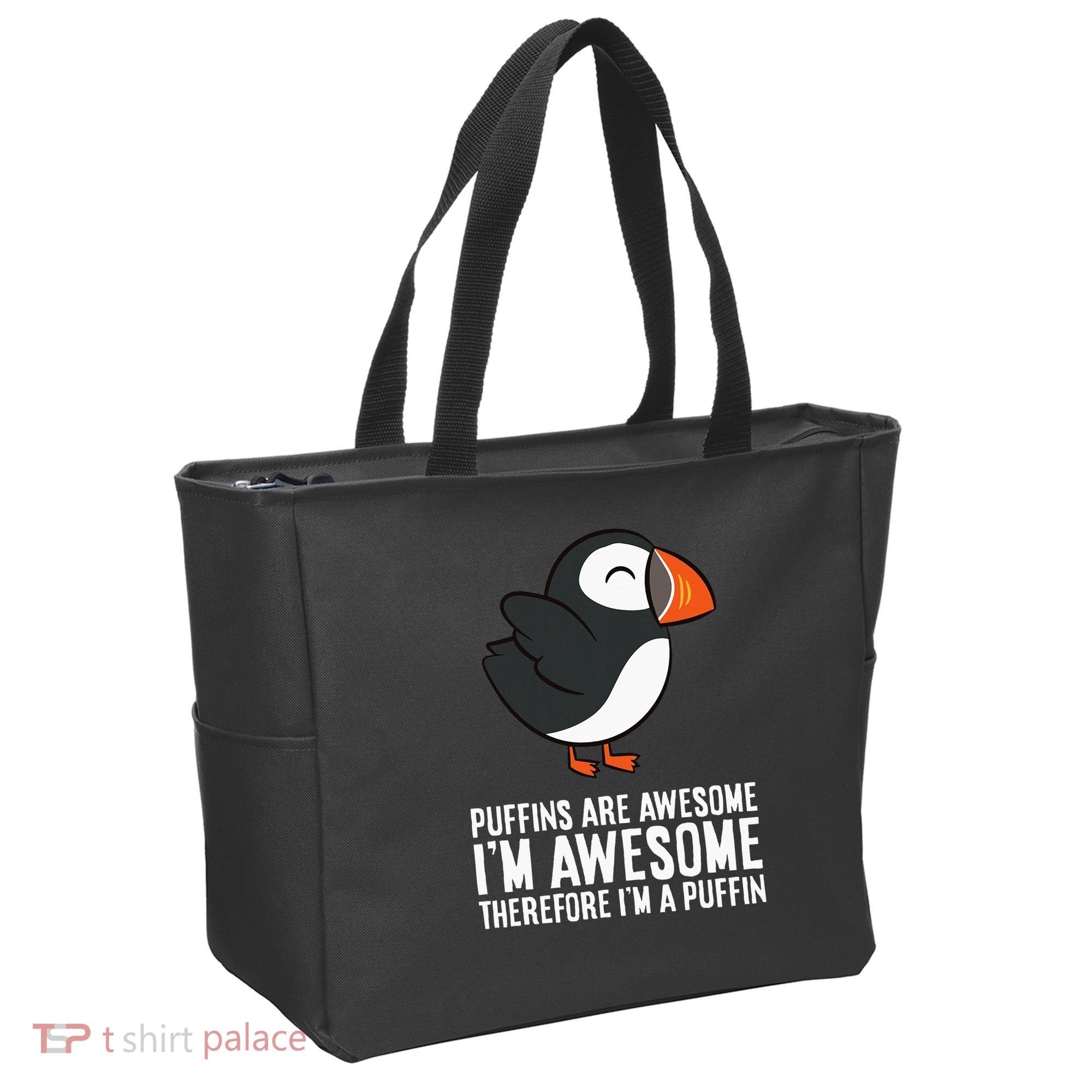 Puffins Are Awesome. IM Awesome Therefore IM A Puffin Tote Bag