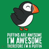 Puffins Are Awesome. IM Awesome Therefore IM A Puffin Ornament thumb 1