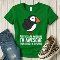 Puffins Are Awesome. IM Awesome Therefore IM A Puffin Women's T-Shirt thumb 3