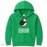Puffins Are Awesome. IM Awesome Therefore IM A Puffin Kids Hoodie thumb 0