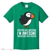 Puffins Are Awesome. IM Awesome Therefore IM A Puffin Kids T-Shirt thumb 0