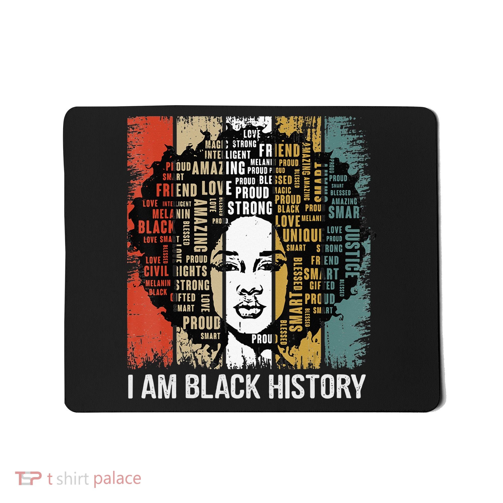 Proud African American Woman Afro I Am Black History Mousepad