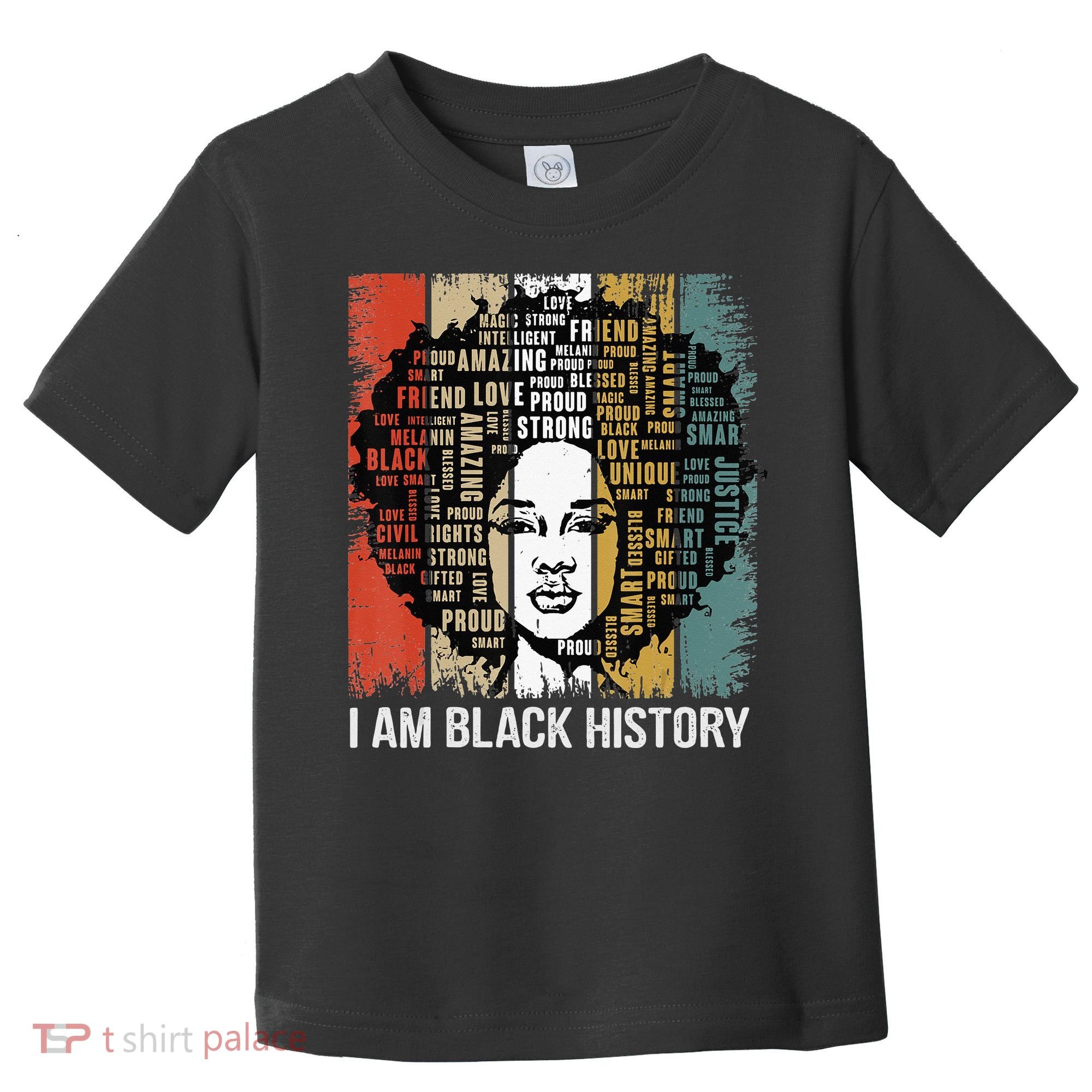 Proud African American Woman Afro I Am Black History Toddler T-Shirt