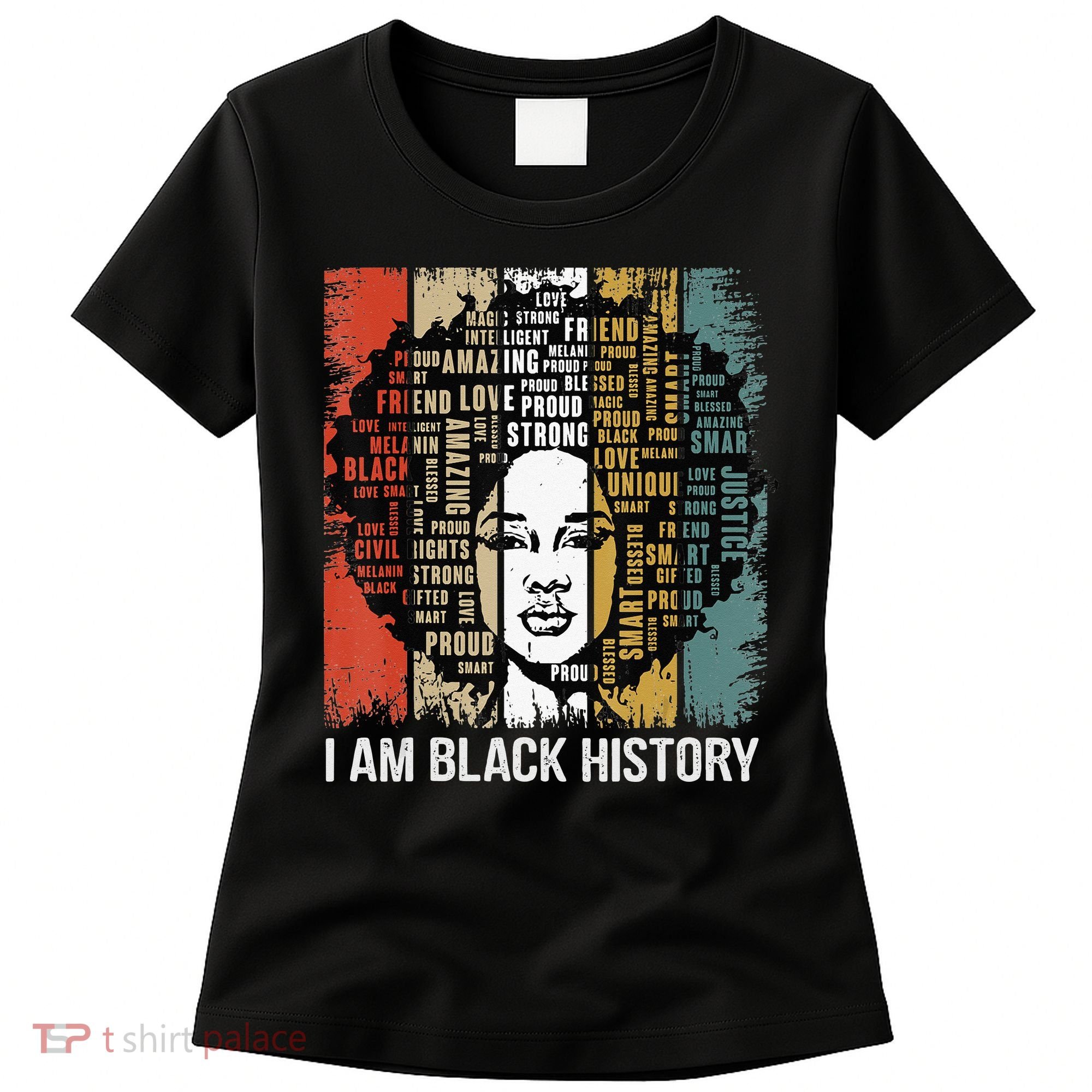 Proud African American Woman Afro I Am Black History Women's T-Shirt