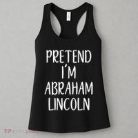 Pretend Abraham Abe Lincoln Costume Halloween Simple Funny Women's Tank Top thumb 3