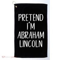 Pretend Abraham Abe Lincoln Costume Halloween Simple Funny Golf Towel thumb 0