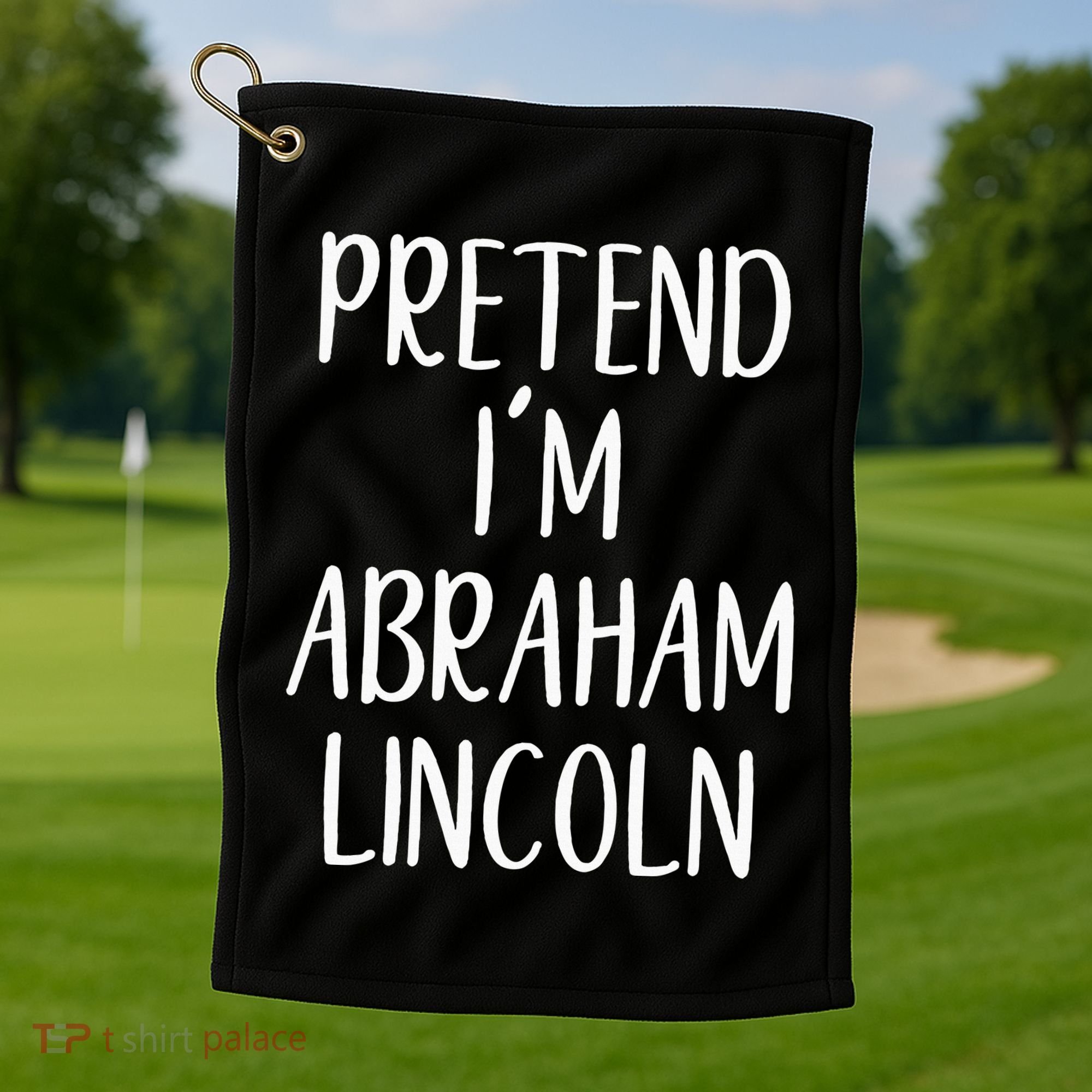 Pretend Abraham Abe Lincoln Costume Halloween Simple Funny Golf Towel