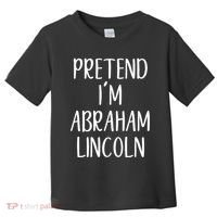 Pretend Abraham Abe Lincoln Costume Halloween Simple Funny Toddler T-Shirt thumb 0