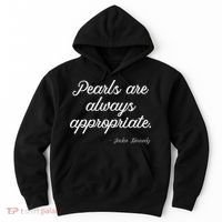 Pearls Are Always Appropriate Hoodie thumb 0