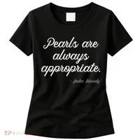 Pearls Are Always Appropriate Women's T-Shirt thumb 0