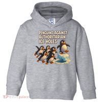 Penguins Against Authoritarian Ice Holes Sarcastic V-Neck  Toddler Hoodie thumb 0