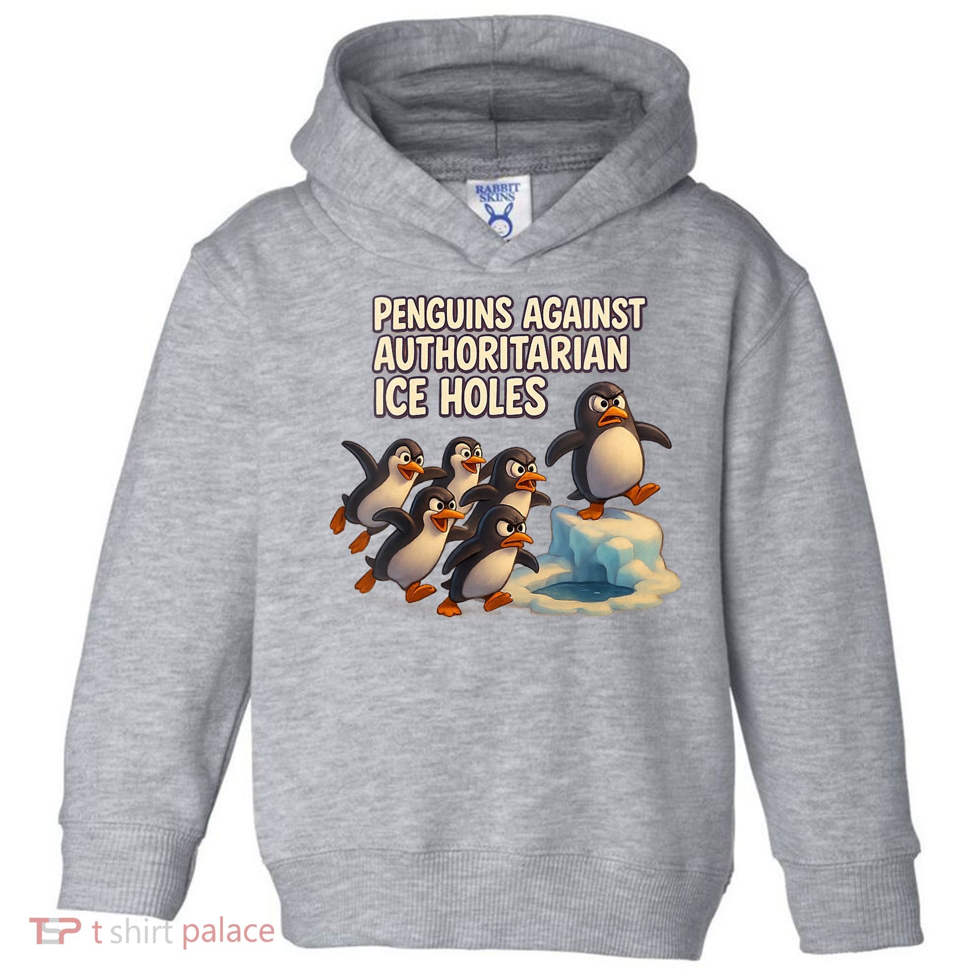 Penguins Against Authoritarian Ice Holes Sarcastic V-Neck  Toddler Hoodie