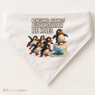 Penguins Against Authoritarian Ice Holes Sarcastic V-Neck  USA-Made Doggie Bandana