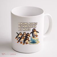 Penguins Against Authoritarian Ice Holes Sarcastic V-Neck  Coffee Mug thumb 1
