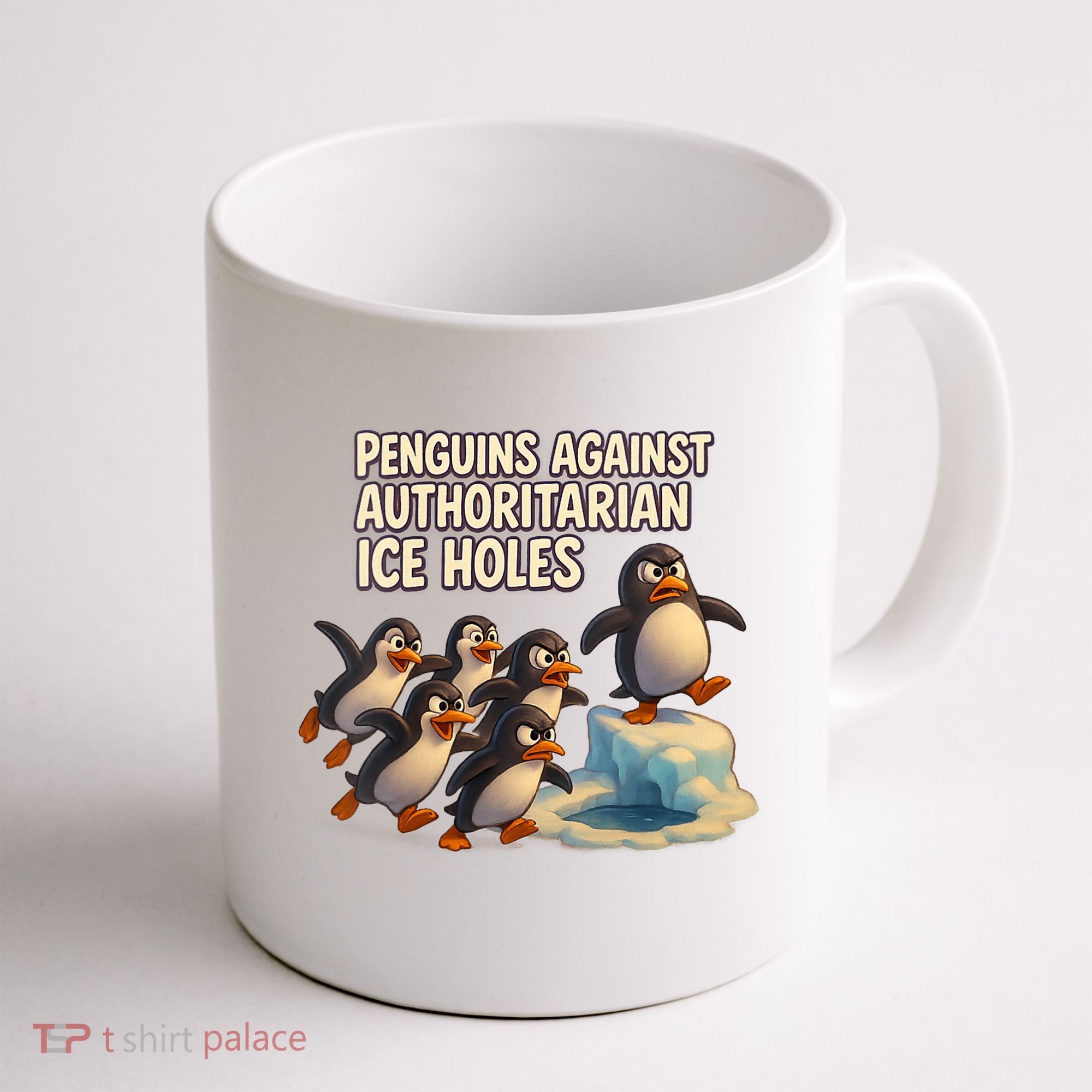 Penguins Against Authoritarian Ice Holes Sarcastic V-Neck  Coffee Mug