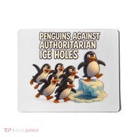 Penguins Against Authoritarian Ice Holes Sarcastic V-Neck  Mousepad thumb 0