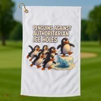 Penguins Against Authoritarian Ice Holes Sarcastic V-Neck  Golf Towel thumb 1