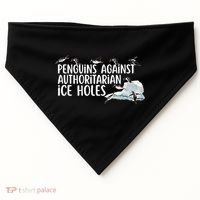  Penguins Against Authoritarian Ice Holes Sarcastic USA-Made Doggie Bandana thumb 0