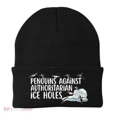  Penguins Against Authoritarian Ice Holes Sarcastic Beanie