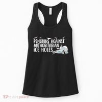  Penguins Against Authoritarian Ice Holes Sarcastic Women's Tank Top thumb 0