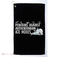  Penguins Against Authoritarian Ice Holes Sarcastic Golf Towel thumb 0