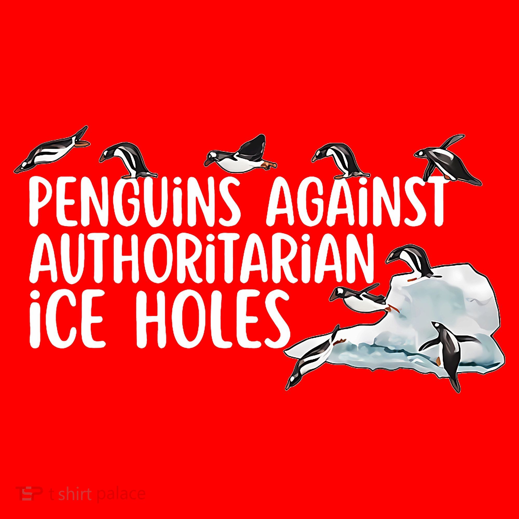  Penguins Against Authoritarian Ice Holes Sarcastic Santa Hat