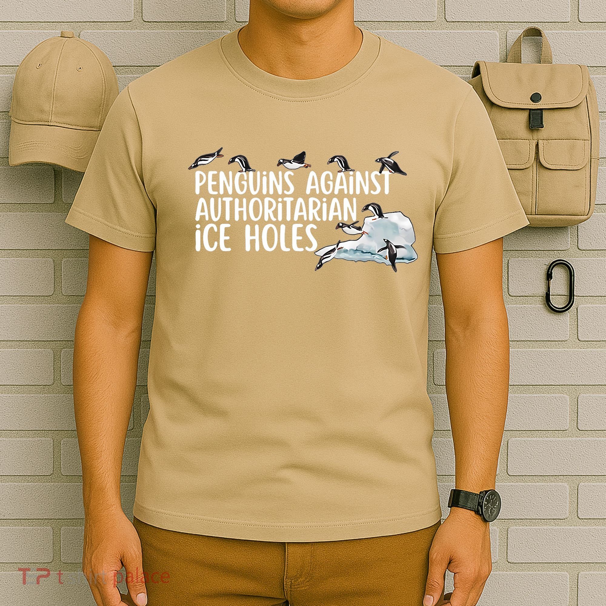  Penguins Against Authoritarian Ice Holes Sarcastic T-Shirt
