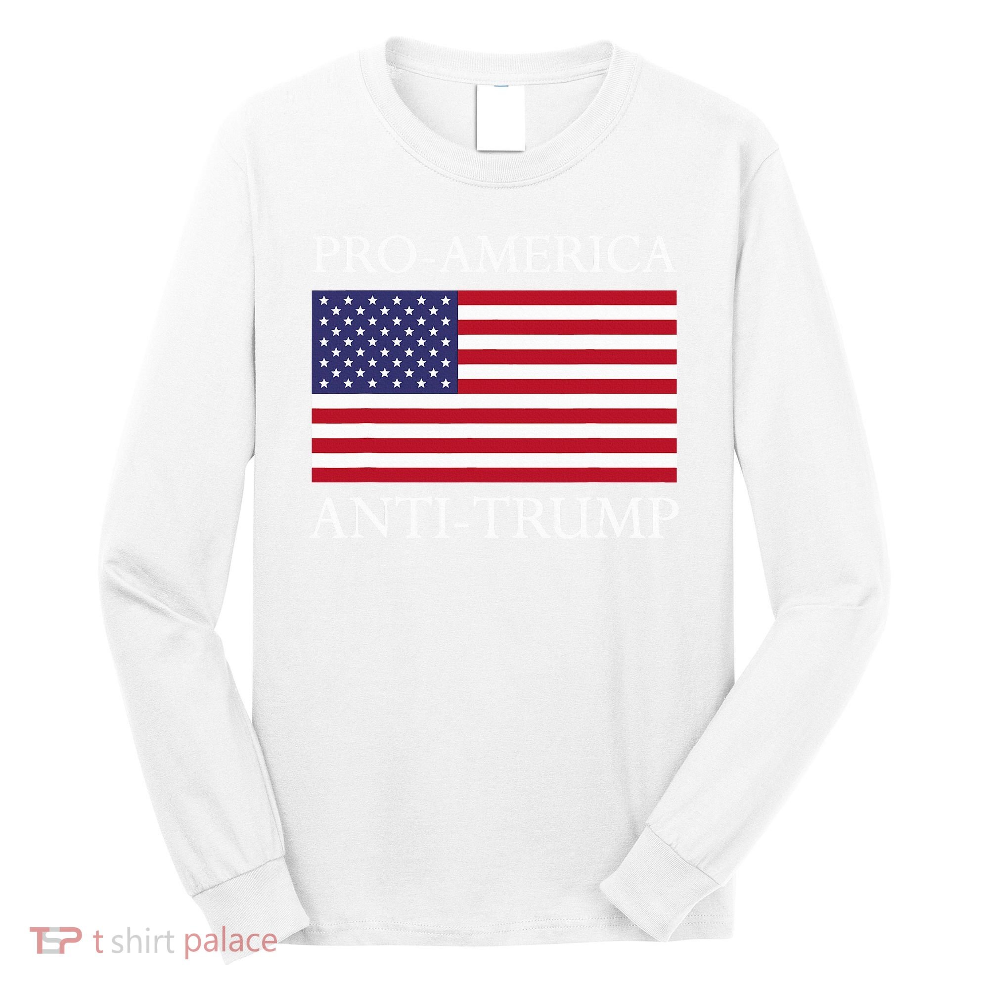 Pro America Anti Trump American Usa Flag Resist Long Sleeve Shirt