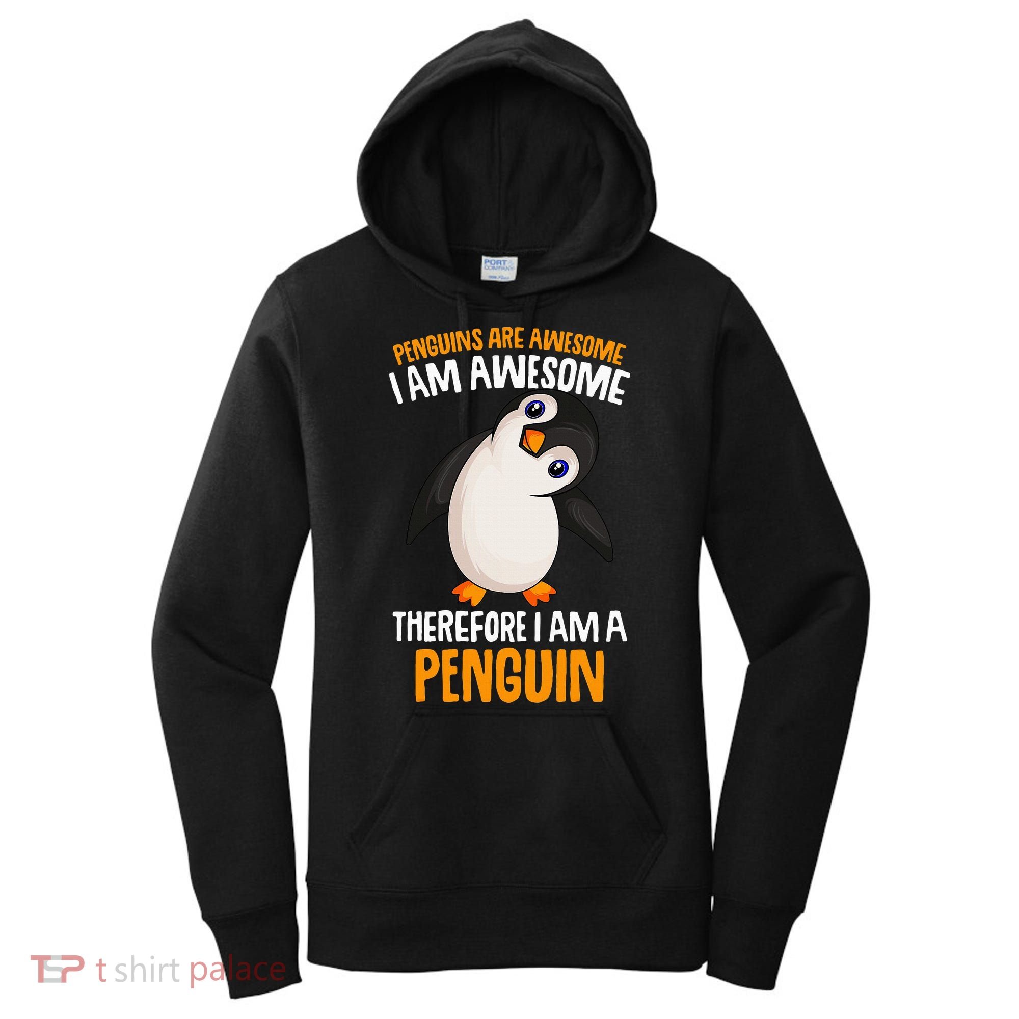 Penguins Are Awesome Penguin Women's Hoodie
