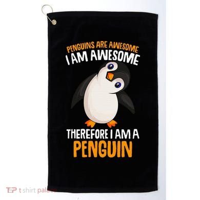 Penguins Are Awesome Penguin Golf Towel