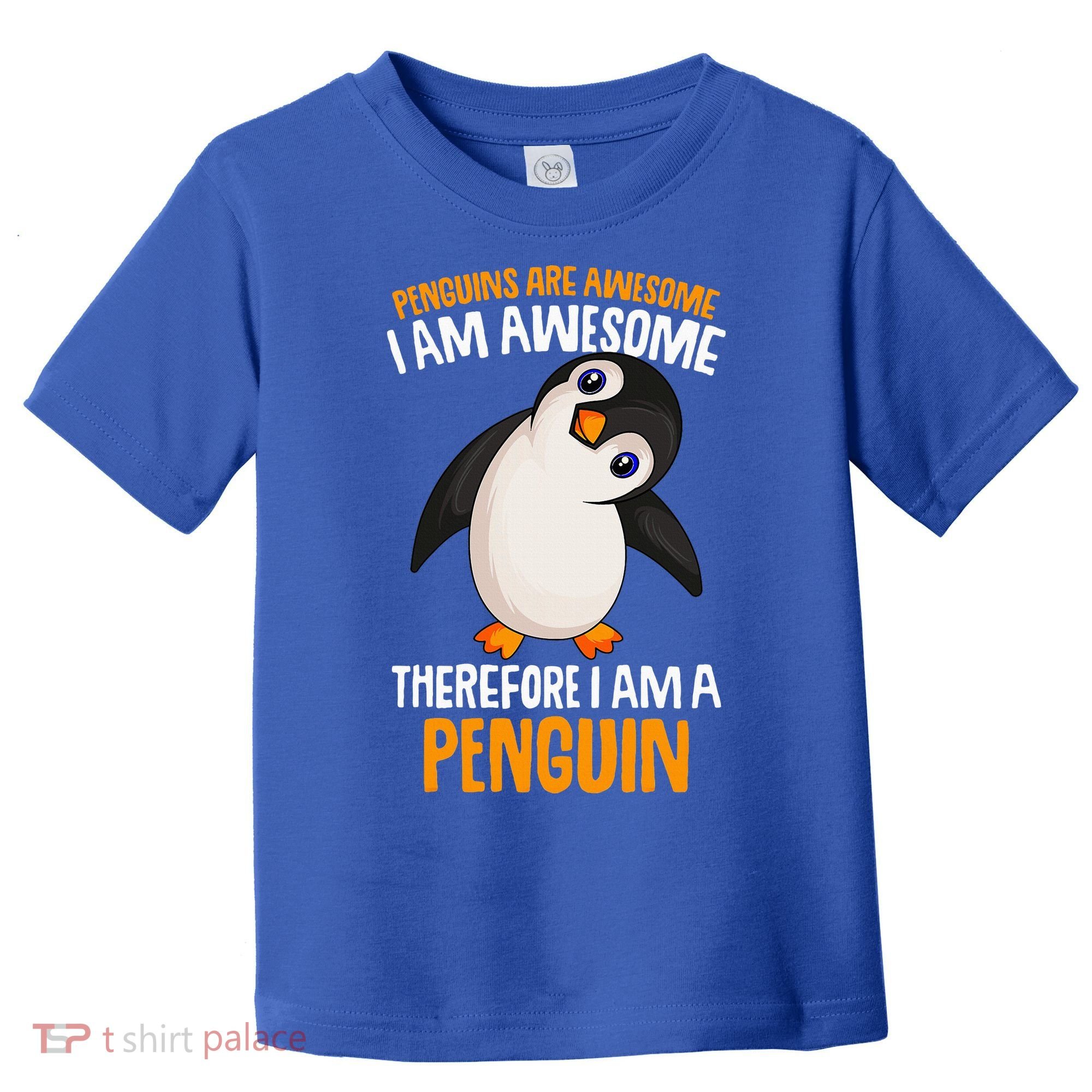 Penguins Are Awesome Penguin Toddler T-Shirt