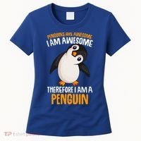 Penguins Are Awesome Penguin Women's T-Shirt thumb 0