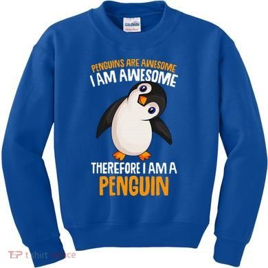 Penguins Are Awesome Penguin Kids Sweatshirt