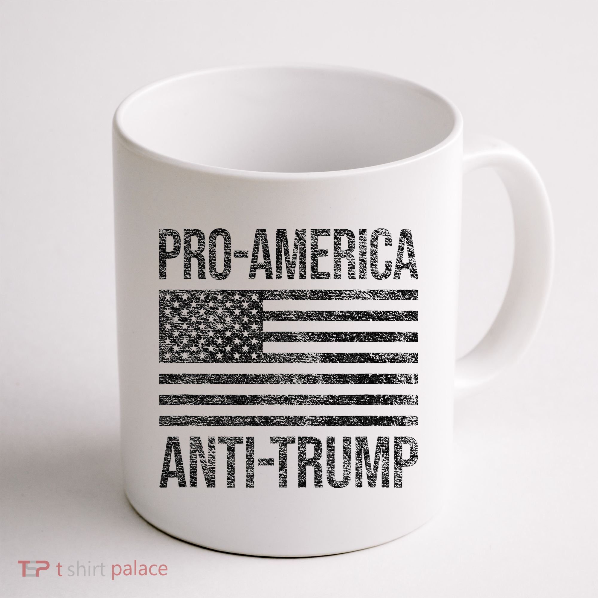 Pro America Anti Trump Us American Flag Patriot Coffee Mug