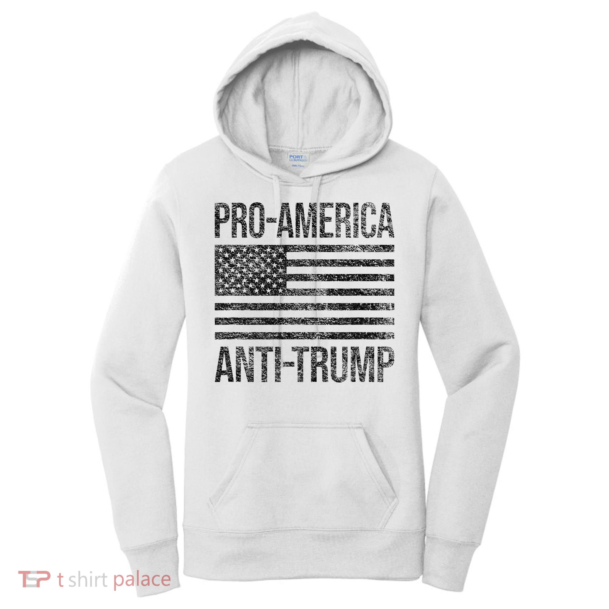 Pro America Anti Trump Us American Flag Patriot Women's Hoodie