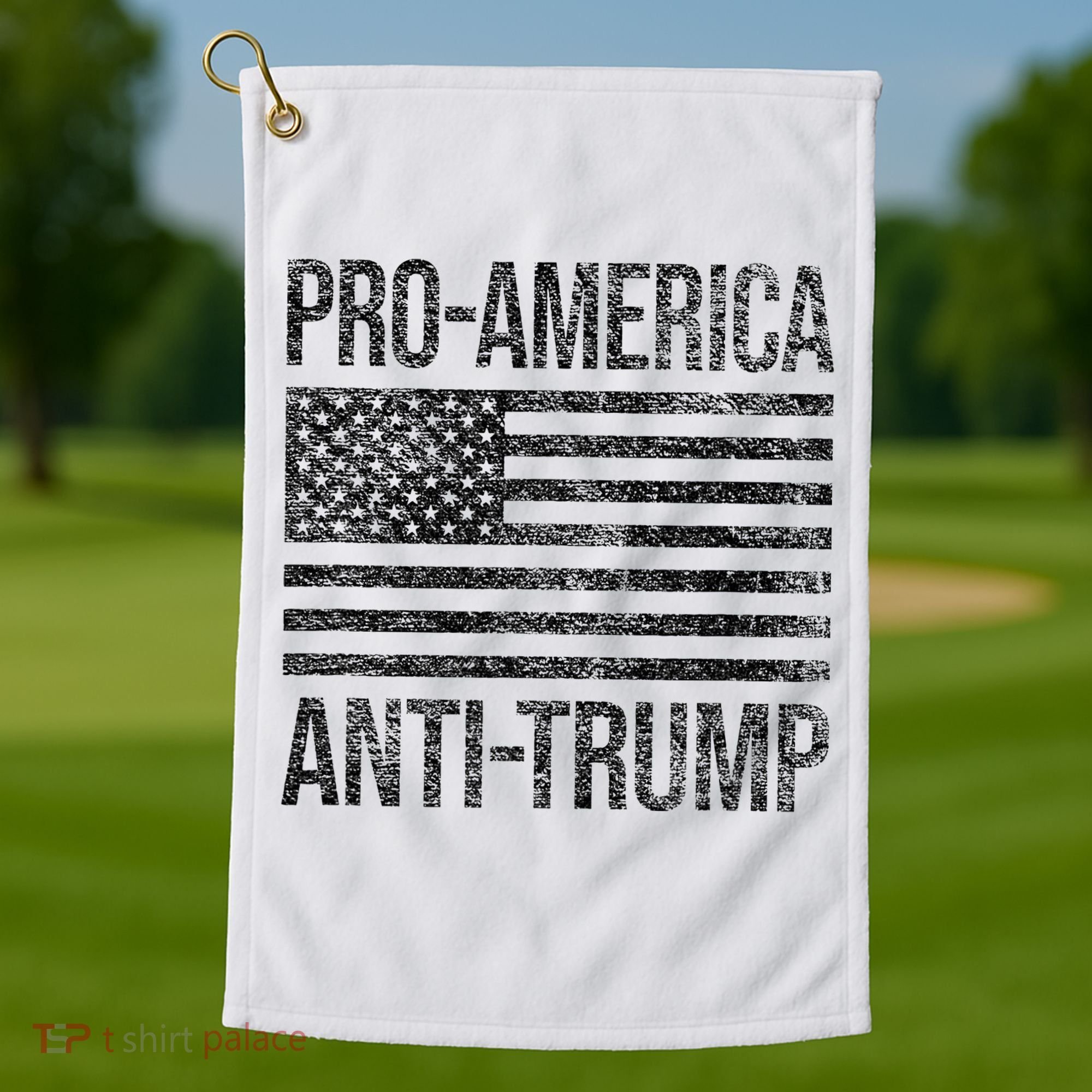Pro America Anti Trump Us American Flag Patriot Golf Towel