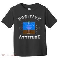 Positive Attitude Aviation Pilot Primary Flight Display Toddler T-Shirt thumb 0