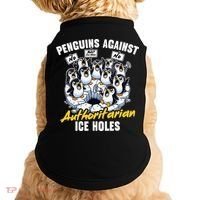 Penguins Against Authoritarian Ice Holes Funny Penguin Doggie Tank thumb 0