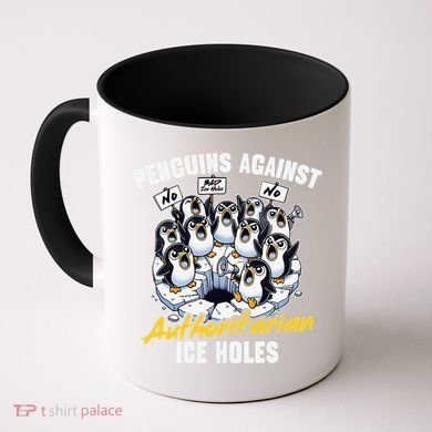 Penguins Against Authoritarian Ice Holes Funny Penguin Coffee Mug