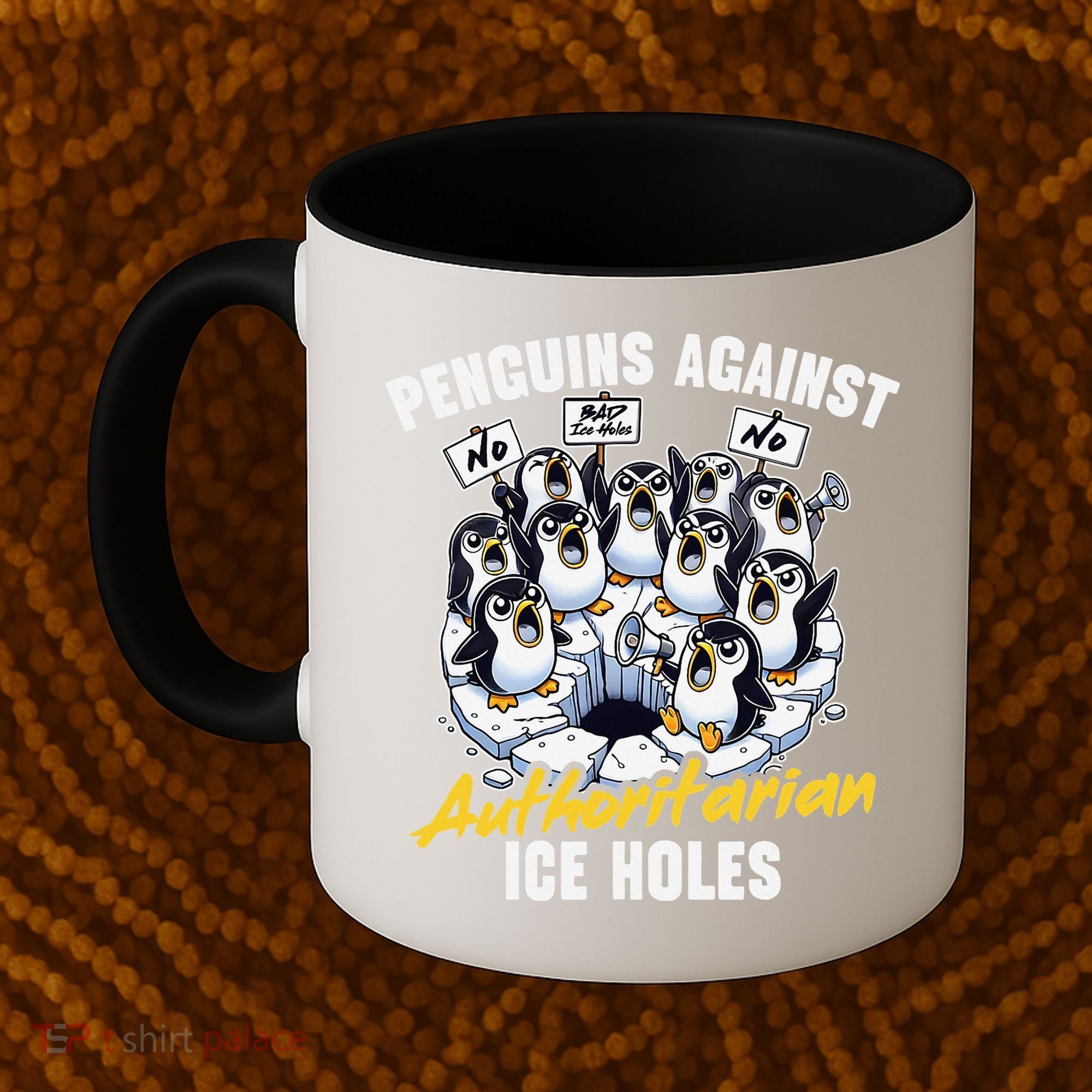 Penguins Against Authoritarian Ice Holes Funny Penguin Coffee Mug