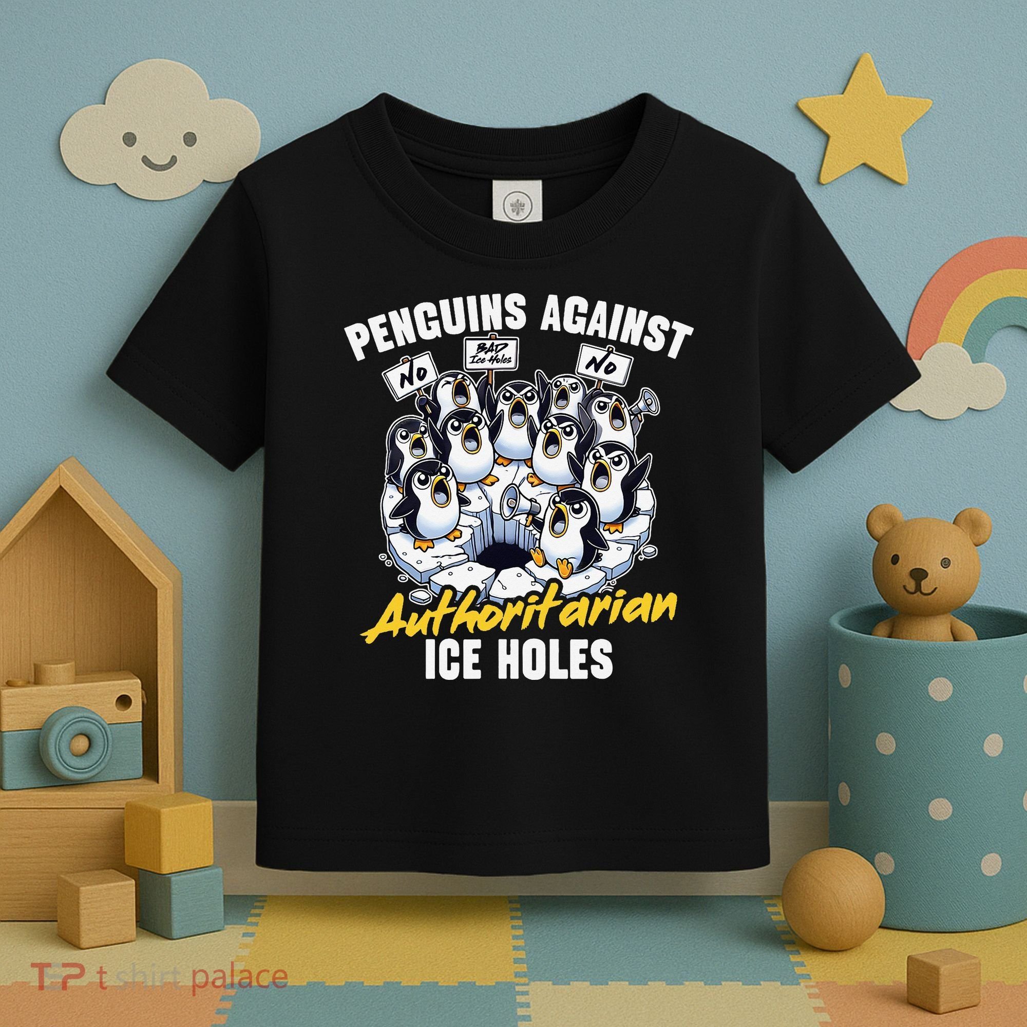 Penguins Against Authoritarian Ice Holes Funny Penguin Toddler T-Shirt