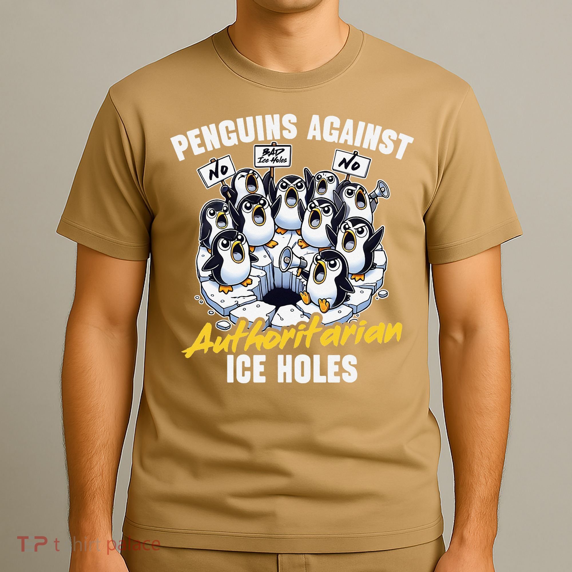 Penguins Against Authoritarian Ice Holes Funny Penguin T-Shirt