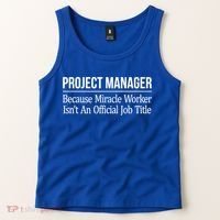 Project Ager Because Miracle Worker Isn't Job Title Gift Cute Gift Tank Top thumb 2