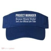 Project Ager Because Miracle Worker Isn't Job Title Gift Cute Gift Visor thumb 0