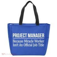 Project Ager Because Miracle Worker Isn't Job Title Gift Cute Gift Tote Bag thumb 0