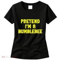Pretend A Bumblebee Party Halloween Costume  Women's T-Shirt thumb 0