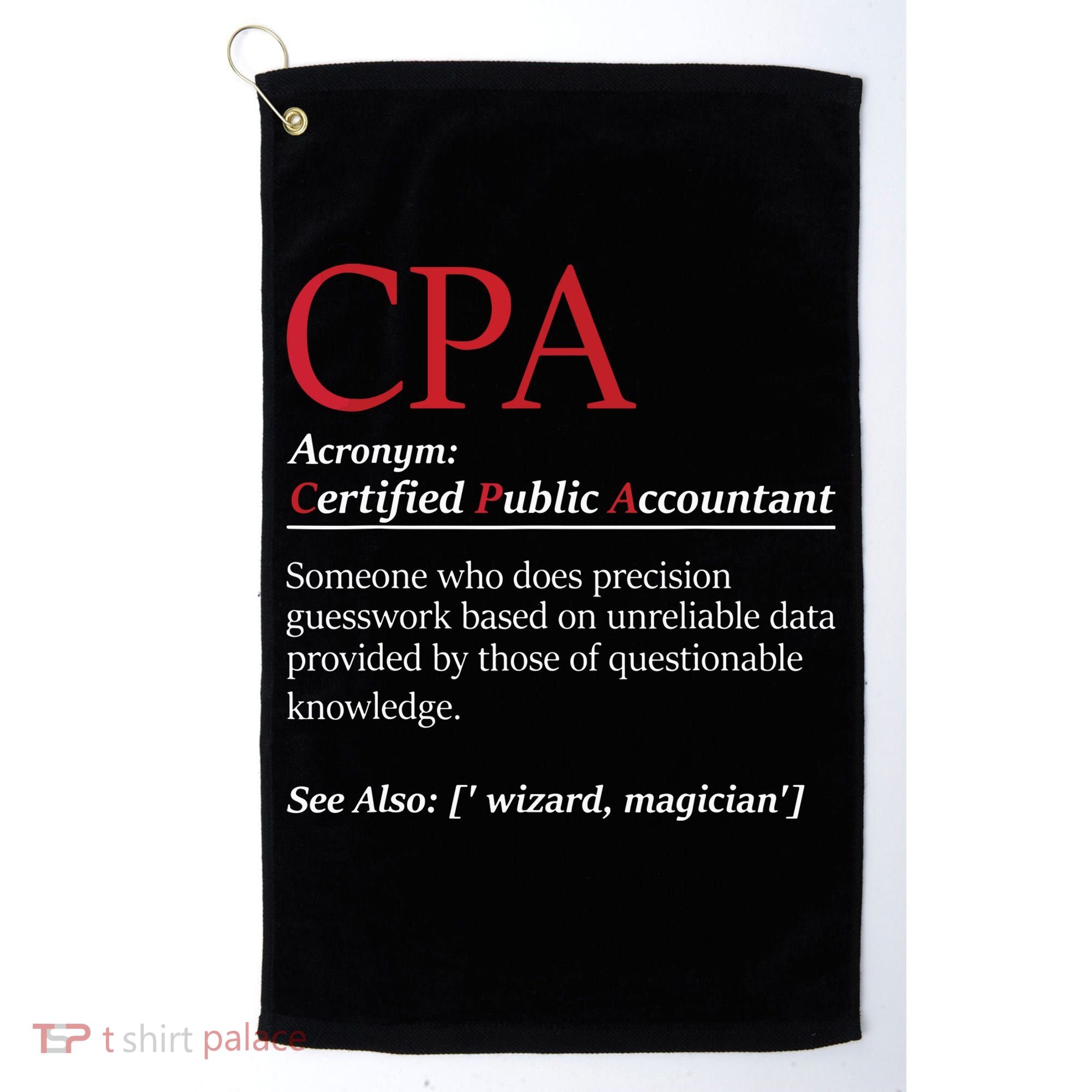 Public Accountant Bookkeeper Tax Auditor Financial Analyst Golf Towel