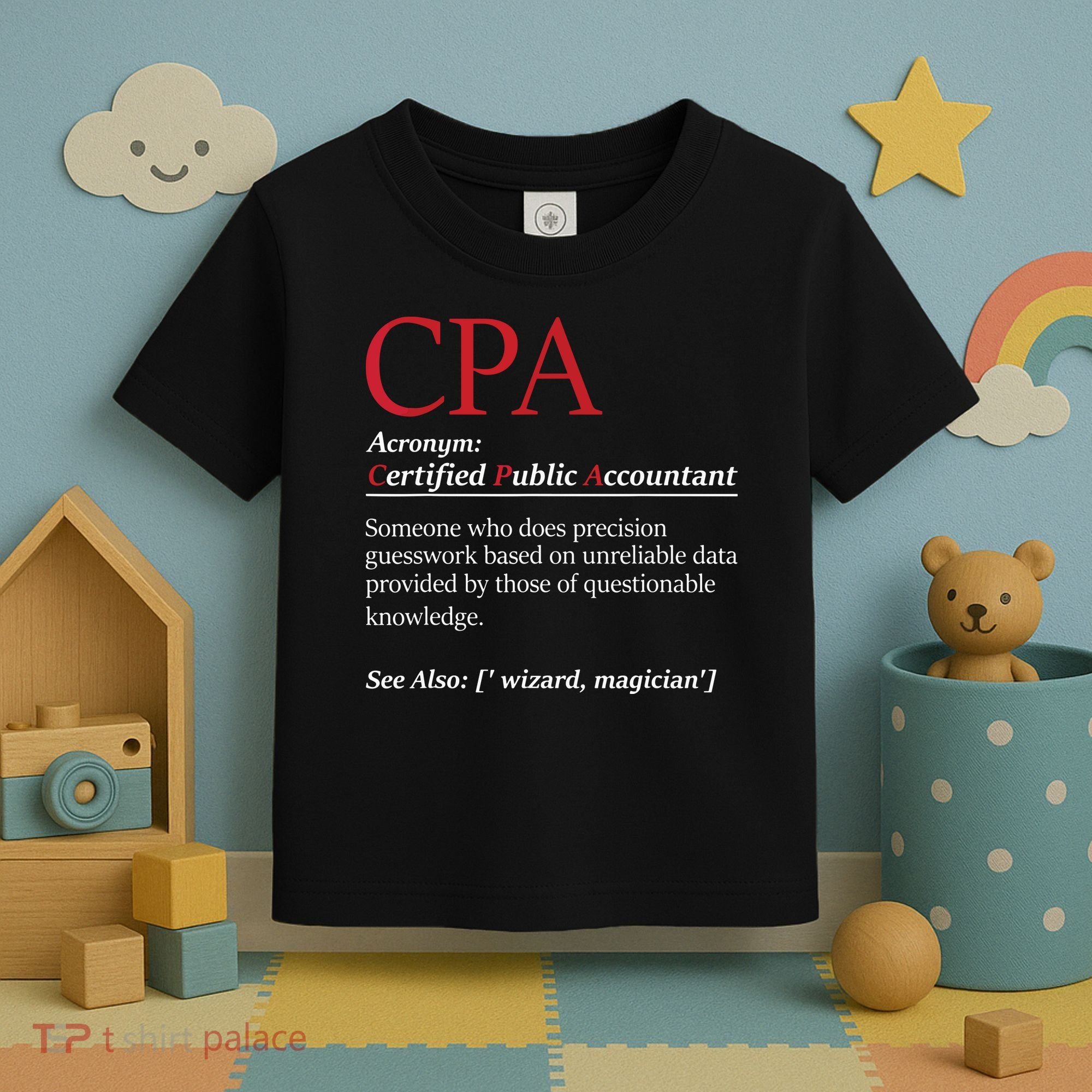 Public Accountant Bookkeeper Tax Auditor Financial Analyst Toddler T-Shirt