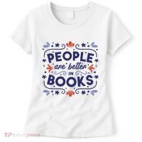People Are Better In Books Women's T-Shirt thumb 0